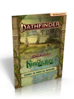 Pathfinder 2 - Kingmaker 10ème anniversaire - Carnet de bord du Royaume