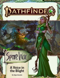 Pathfinder Second Edition - Spore War 3 : A Voice in the Blight