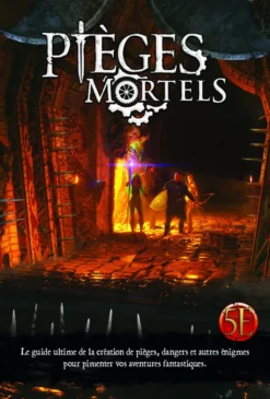 Pièges Mortels