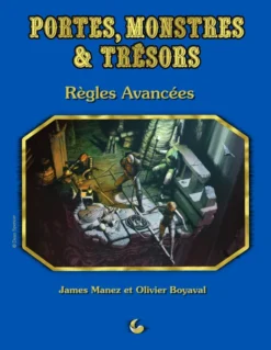 Portes, Monstres & Trésors : Règles Avancées
