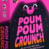 Poum Poum Crounch