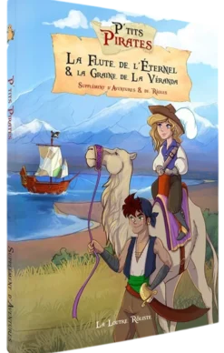 P'tits Pirates - La Flûte de l'Eternel et la Graine de la Véranda