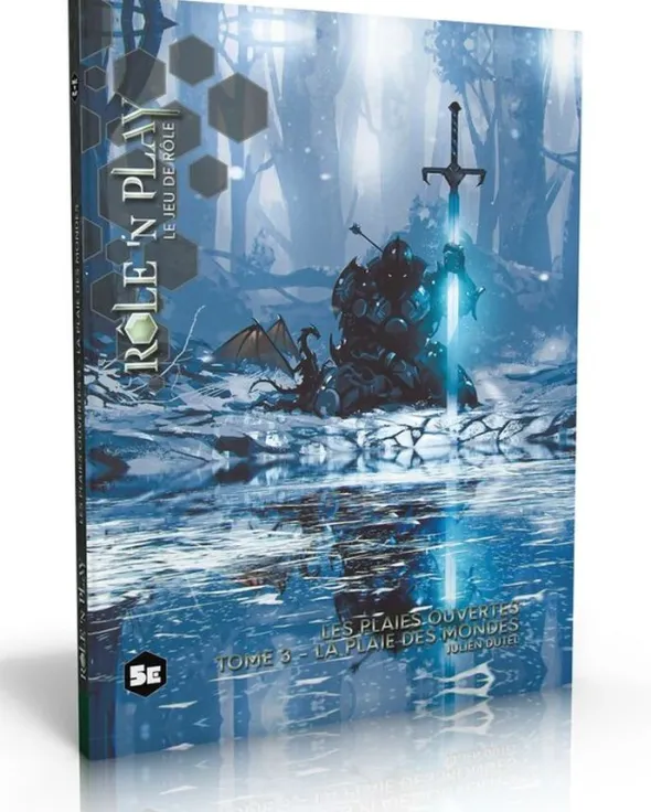 Role'n Play - Plaies Ouvertes : Tome 3 - La Plaie des mondes