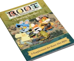 Root: The Roleplaying Game - Clearing Booklet n°2