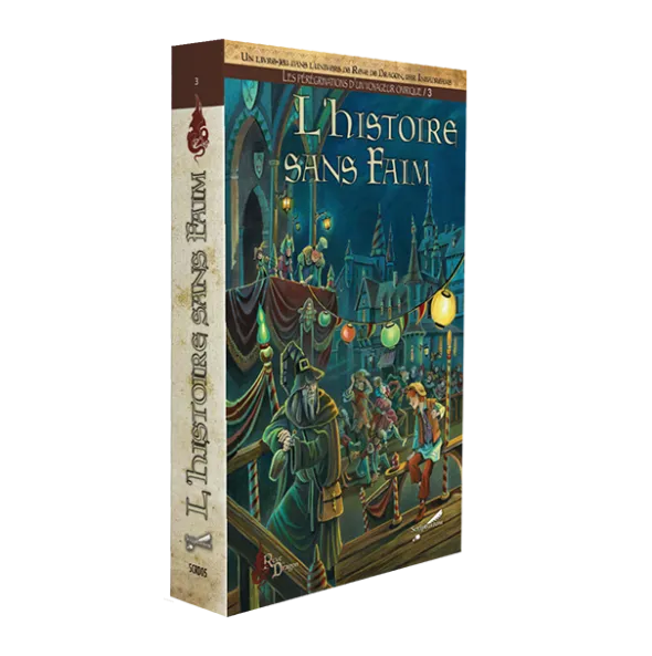 Rêve de Dragon - L’Histoire Sans Faim
