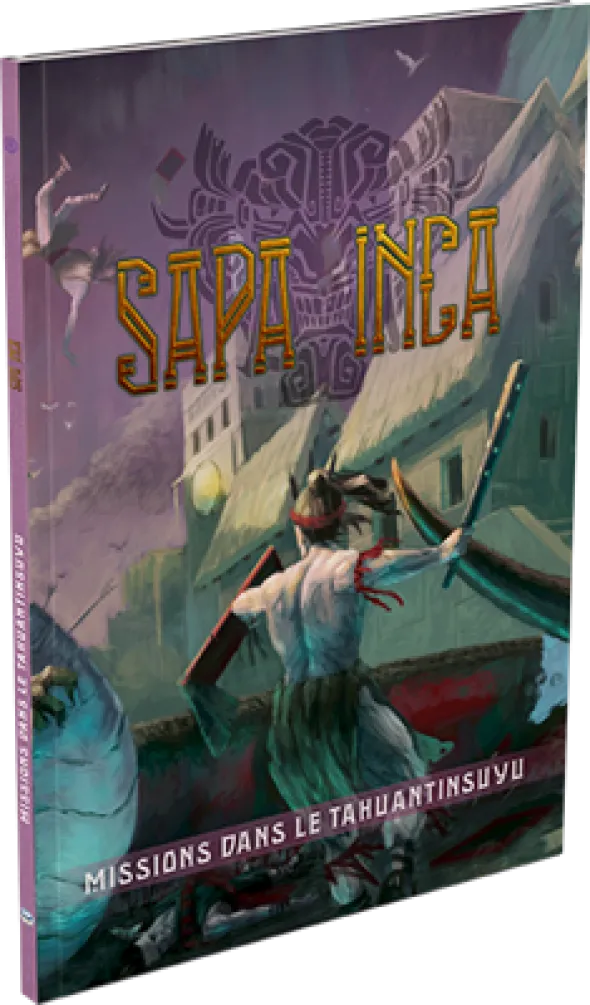 Sapa Inca - Missions dans le Tahuantinsuyu
