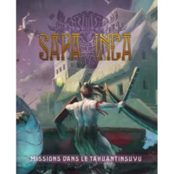 Sapa Inca - Missions dans le Tahuantinsuyu - PDF