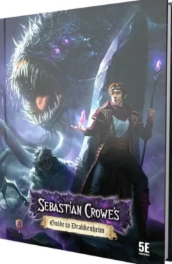 Sebastian Crowe's Guide to Drakkenheim