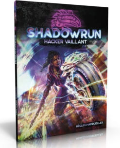 Shadowrun 6 - Hacker Vaillant