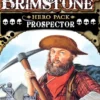 Shadows of Brimstone: Prospector Hero Pack