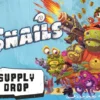 Snails - Supply Drop