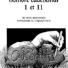 Sombre Cauchemar I et II