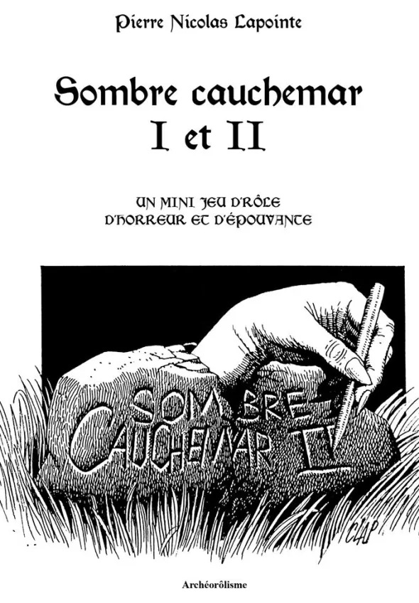 Sombre Cauchemar I et II
