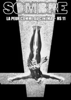 Sombre - La Peur comme au Cinéma HS n°11