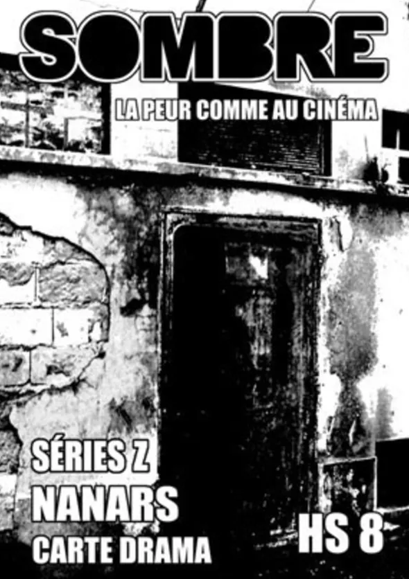 Sombre - La Peur comme au Cinéma HS n°8