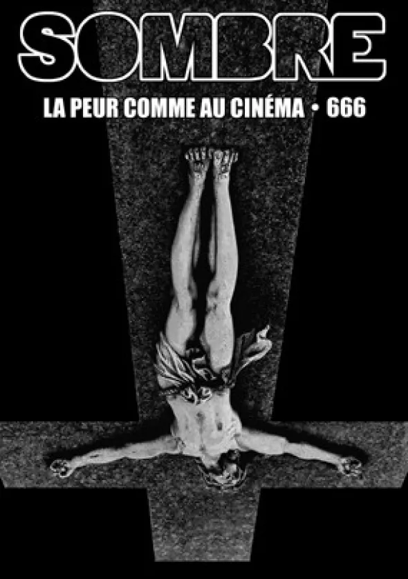 Sombre - La Peur comme au Cinéma n°666