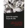 Sortir de l'Auberge - Jouer des parties de jeu de rôle