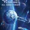 Space Empires 4X - All Good Things