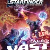 Starfinder Second Edition - Tales from the Vast