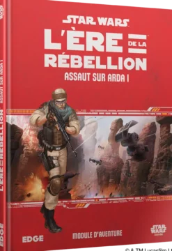 Star Wars : L'Ère de la Rébellion - Assaut sur Arda I