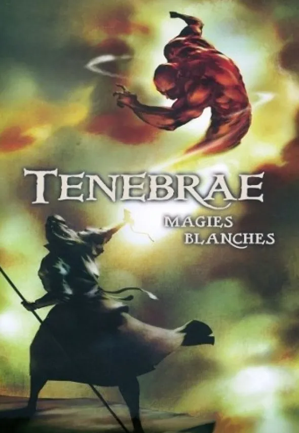 Tenebrae - Magies Blanches