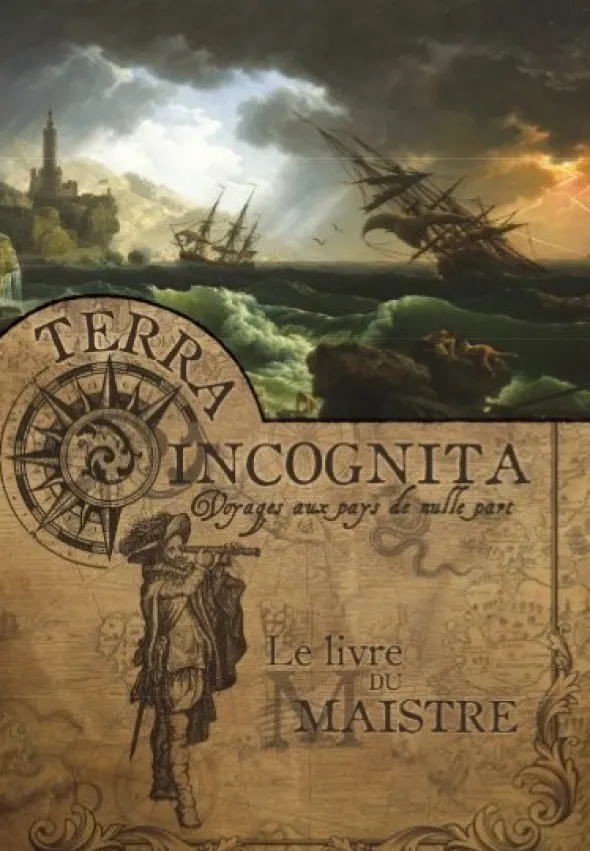Terra Incognita - Livre 2 : Le Livre du Maistre