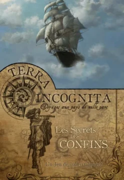 Terra Incognita - Livre 5 : Les Secrets des Confins