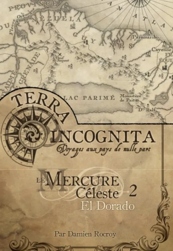 Terra Incognita - Mercure Céleste 2: El Dorado