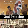 The British Way: Counterinsurgency at the End of Empire 2nd Printing