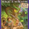 The Game Master's Book of Magic & Mayhem for Kids
