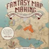 The Game Master’s Guide to Fantasy Mapmaking