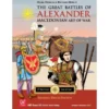 The Great Battles of Alexander: Expanded Deluxe Edition
