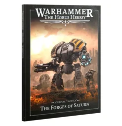 The Horus Heresy - Journal Tactica : The Forges of Saturn (Anglais)