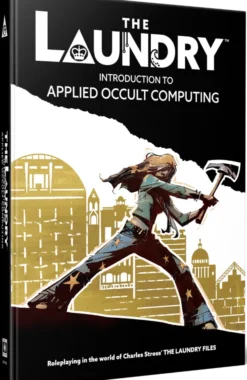 The Laundry Roleplaying Game: Introduction to Applied Occult Computing