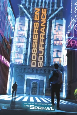 The Sprawl - Dossiers en Souffrance