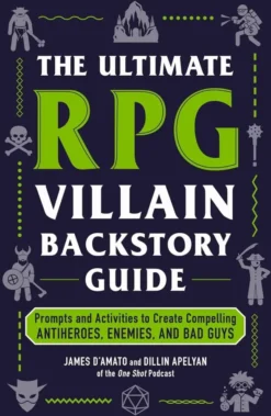 The Ultimate RPG Villain Backstory Guide