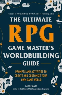 The Ultimate RPG Worldbuilding Guide