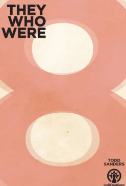 They Who Were 8