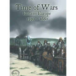 Time of Wars: Eastern Europe 1590 – 1660