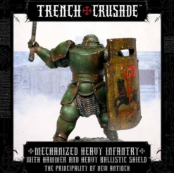 Trench Crusade - The Principality of New Antioch - Mechanized Heavy Infantry with Hammer and Heavy Ballistic Shield