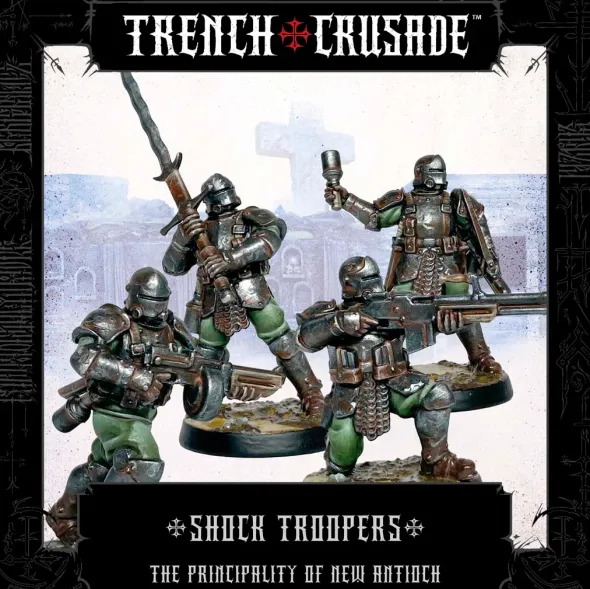 Trench Crusade - The Principality of New Antioch - Shock Troopers