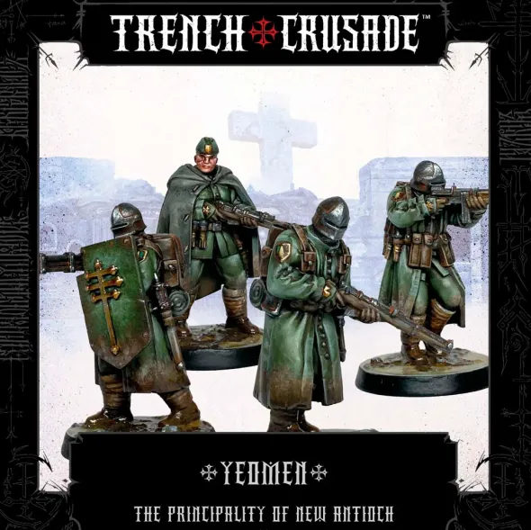 Trench Crusade - The Principality of New Antioch - Yeomen