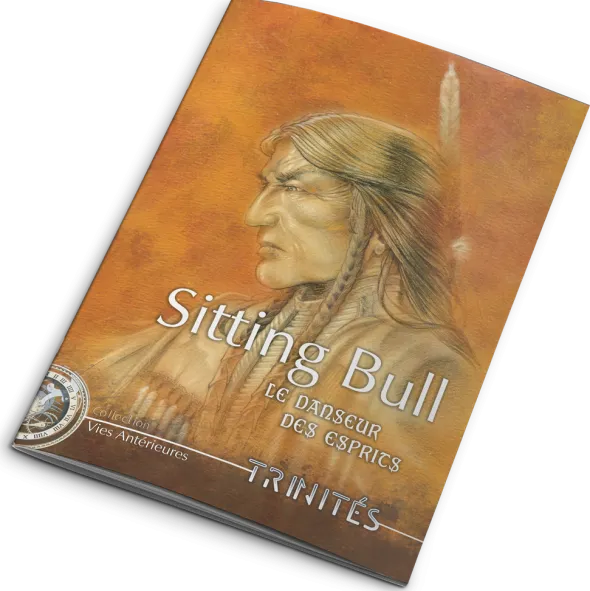 Trinités - Sitting Bull : Le Danseur des Esprits