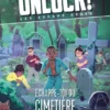 Unlock ! Les Escape Geeks - Échappe-toi du cimetière !
