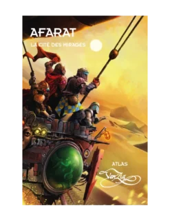 Venzia - Atlas : Afarat, la Cité des Mirages