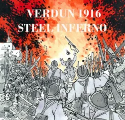 Verdun 1916 - Steel Inferno
