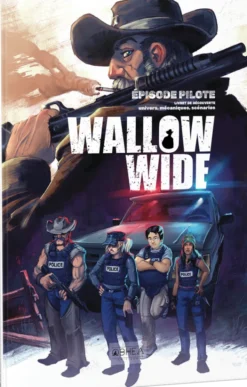 Wallow Wide - Episode Pilote
