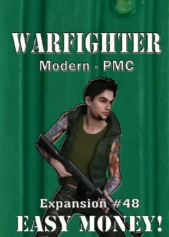 Warfighter Modern - Expansion 48 - Easy Money - PMC