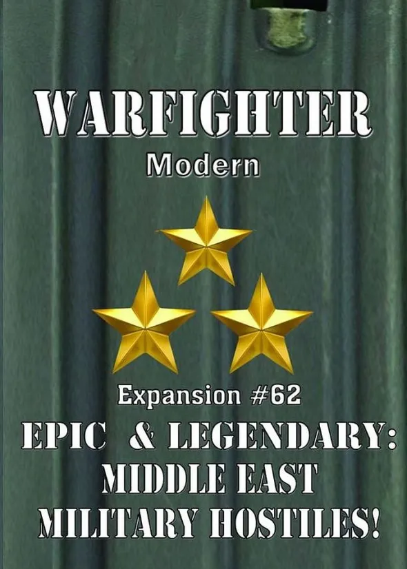 Warfighter Modern - Expansion 62 Epic & Legendary Middle-East Military Hostiles