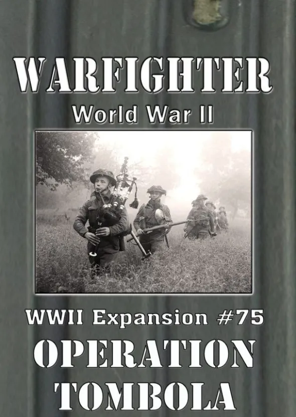 Warfighter WWII Expansion 75 - Operation Tombola